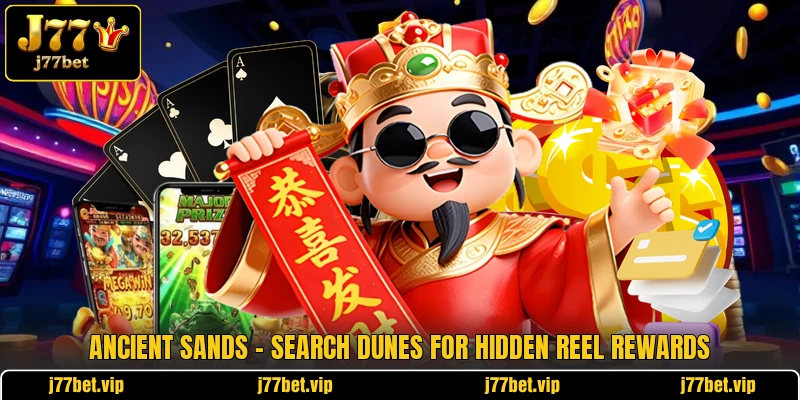 Ancient Sands - Search Dunes For Hidden Reel Rewards