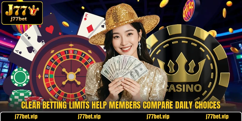 Clear betting limits help members compare daily choices
