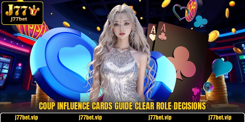 Coup influence cards guide clear role decisions Coup influence cards guide clear role decisions