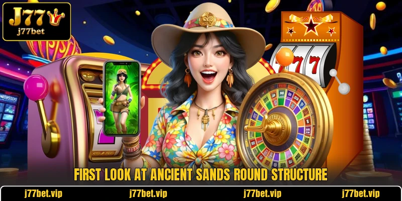 First look at Ancient Sands round structure