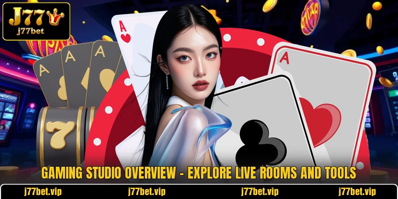 Gaming Studio Overview - Explore Live Rooms And Tools