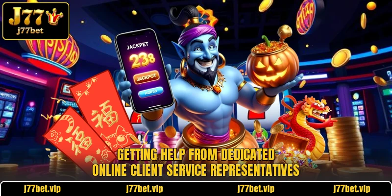 Getting help from dedicated online client service representatives