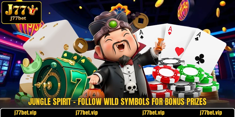 Jungle Spirit - Follow Wild Symbols For Bonus Prizes 1 Jungle Spirit - Follow Wild Symbols For Bonus Prizes