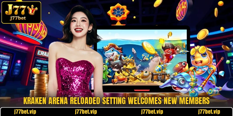Kraken Arena Reloaded setting welcomes new members Kraken Arena Reloaded setting welcomes new members