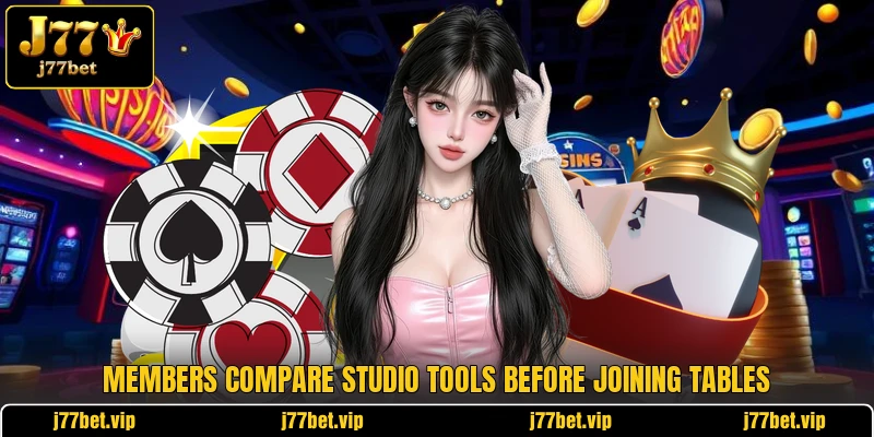 Members compare studio tools before joining tables