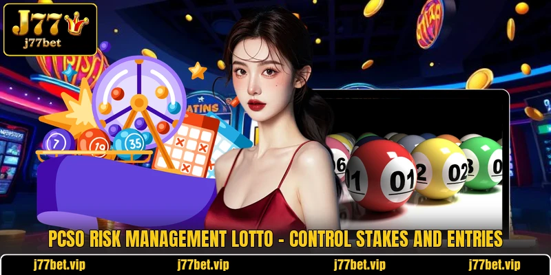 PCSO Risk Management Lotto - Control Stakes And Entries 1 PCSO Risk Management Lotto - Control Stakes And Entries