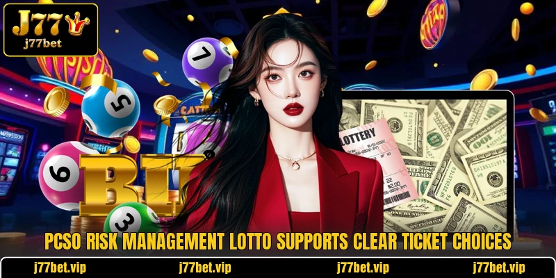 Pcso risk management lotto supports clear ticket choices Pcso risk management lotto supports clear ticket choices